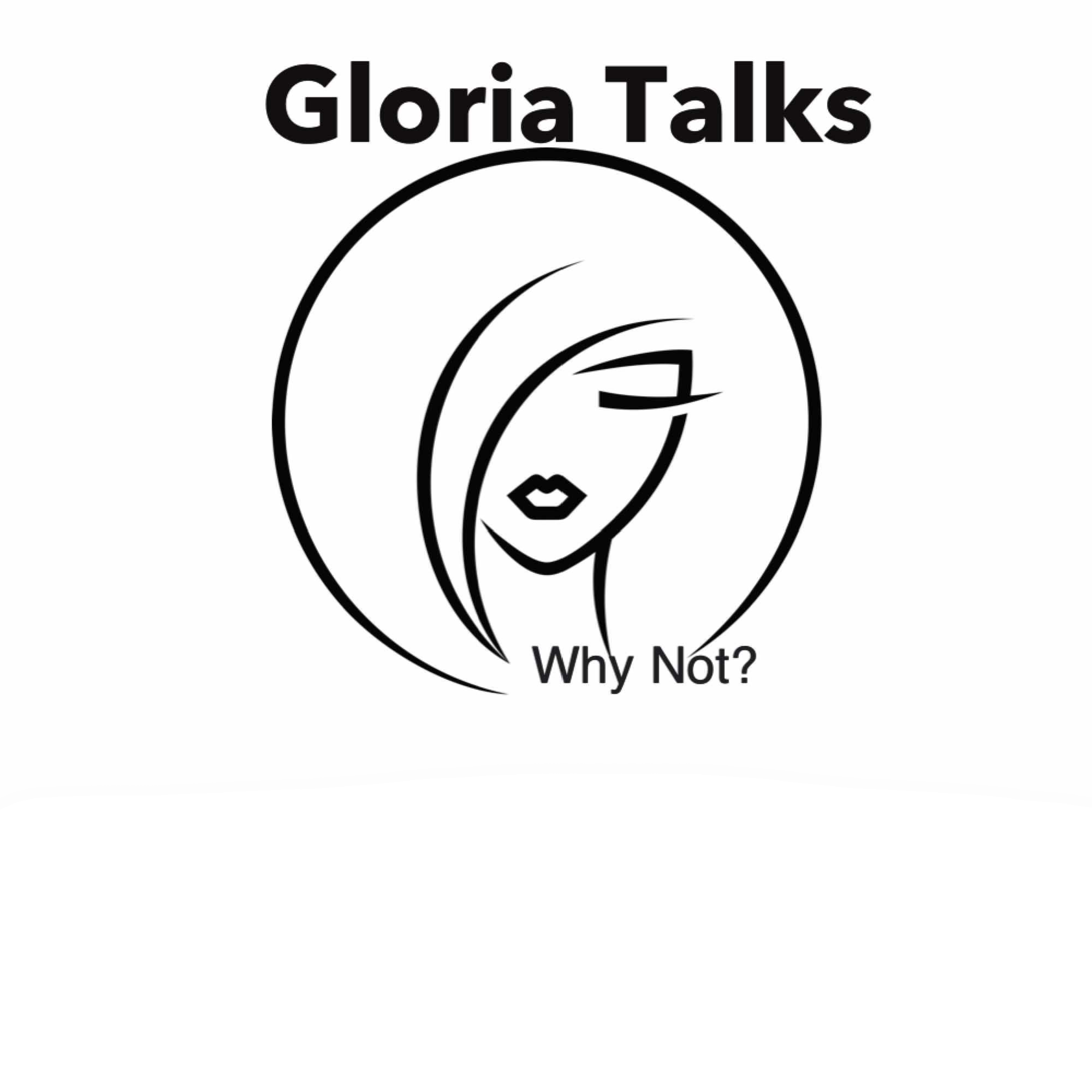 Gloria Talks